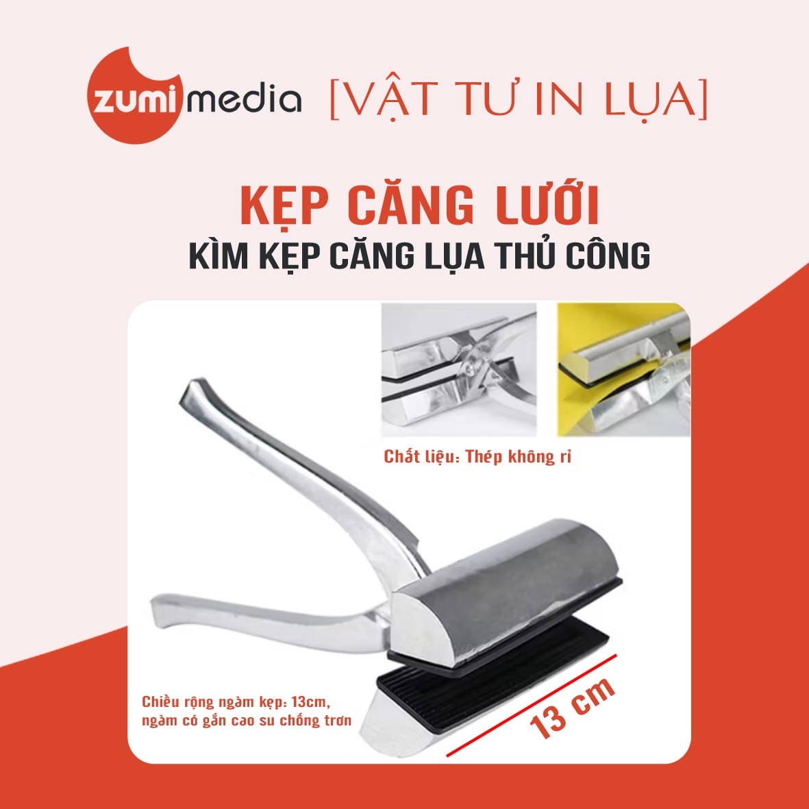 Kẹp Căng Lưới Zumi Media: Kìm Thủ Công Chuyên Nghiệp Cho In Lụa